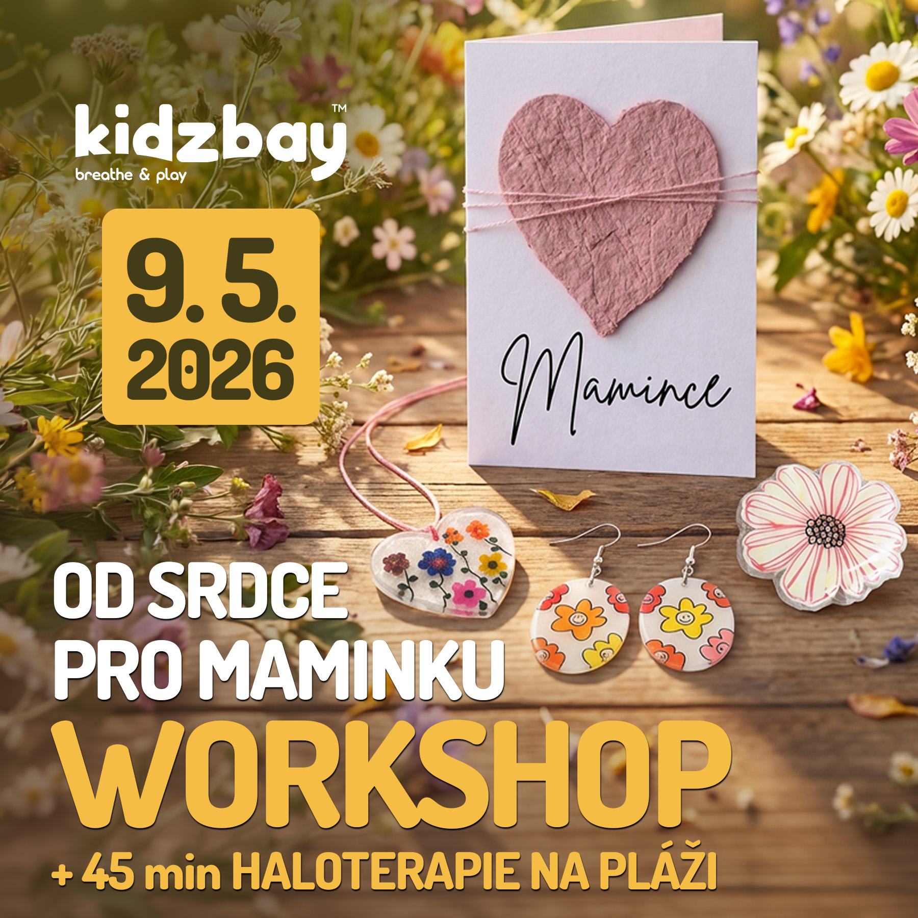 WORKSHOP: 9.5. OD SRDCE PRO MAMINKU + 45 min haloterapie na pláži (10:00-11:30)