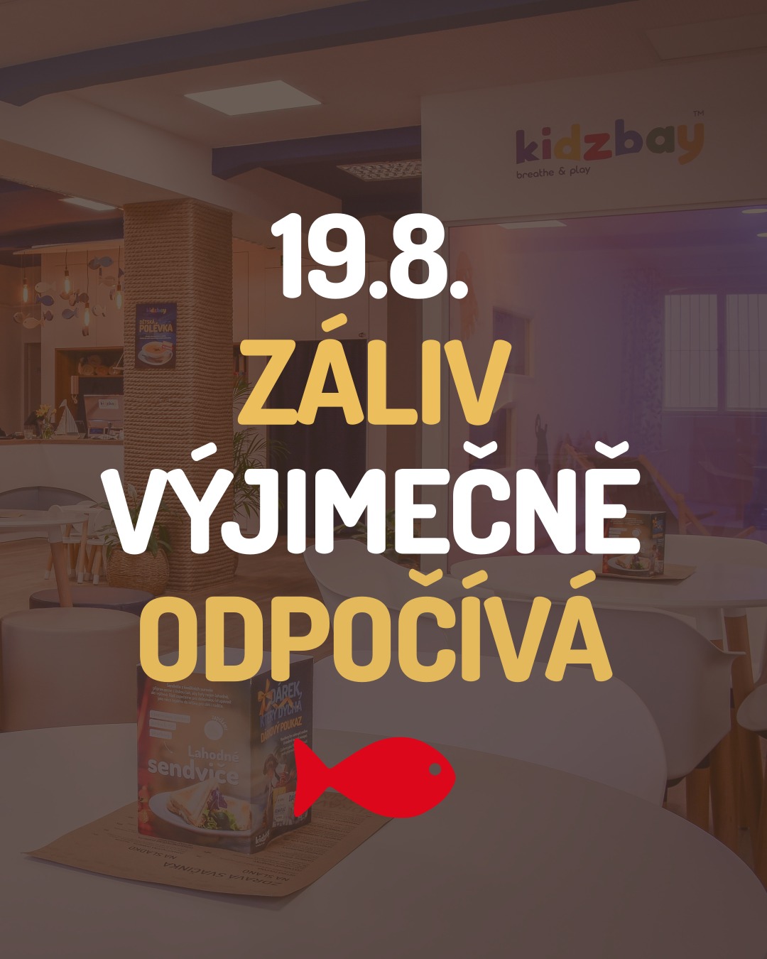 19.8. ZÁLIV ODPOČÍVÁ